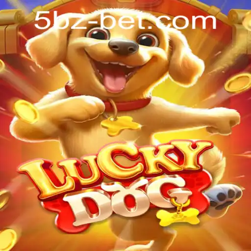 Explore the Excitement of LuckyDog: A Comprehensive Guide to the Game and 5bzbet